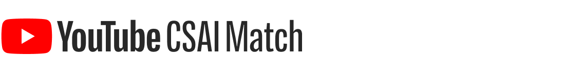 YouTube CSAI Match